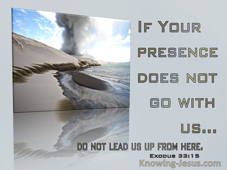 Exodus 33:15 If Your Presence Does Not Go With Us (gray) (sage)